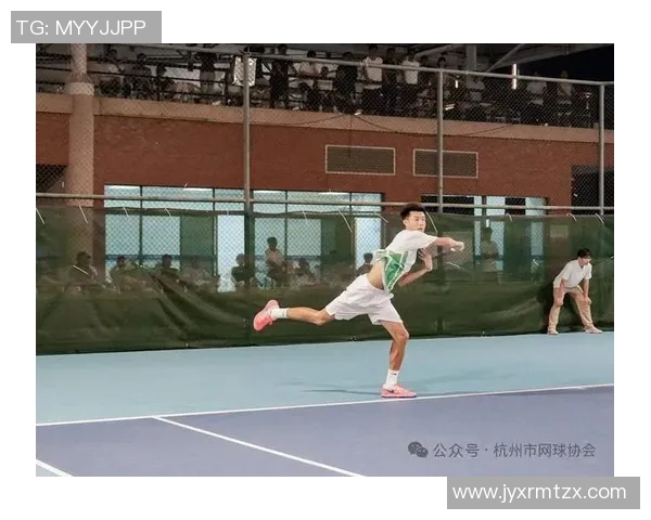 杭州网球队在世界锦标赛中的个人能力表现全面分析与点评